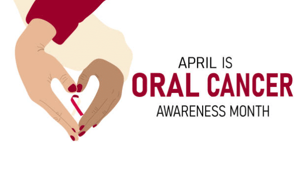 Oral Cancer Awareness Month