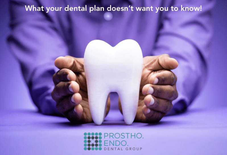 dental insurance prostho endo dental group